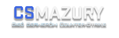 CS-MAZURY.PL - Sieć Serwerów Counter-Strike